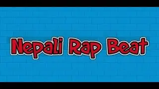 Nepali Rap Beat 2021