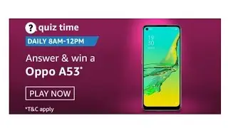 Amazon Daily Quiz Answer Today | Win Oppo A53 | 13 December 2020