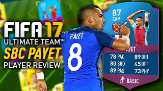 FIFA 17 SBC PAYET (87) PLAYER REVIEW! FIFA 17 ULTIMATE TEAM!