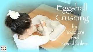 Eggshell Crushing - Montessori Practical Life Fun for Toddlers and Preschoolers
