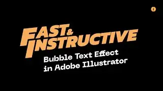 Bubble Text Effect in Adobe Illustrator #FastandInstructive #TextEffect #Illustrator