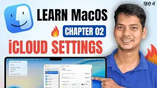 Best iCloud Settings in MacBook | Learn MacOS in Hindi | iCloud Storage Full | Chapter 02