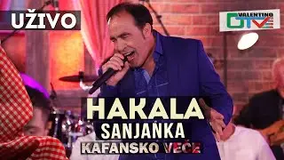 HAKALA - SANJANKA | 2021 | UZIVO | OTV VALENTINO