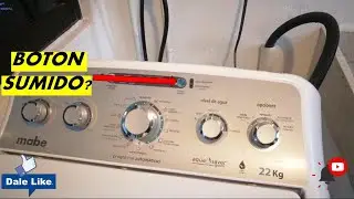 Reparar Botón Sumido De Lavadora Mabe Aqua |SOLUCION