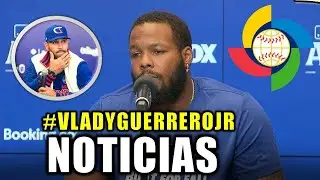 🚨URGENTE🚨 VLADY GUERRERO JR TOMA DECISION CON EL CLASICO MUNDIAL