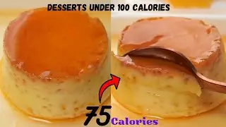 Low Calorie Dessert for weightloss 🍮-low calorie desserts under 100 calories