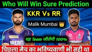 RR vs KKR Malik Mumbai Prediction, IPL 31th Match Prediction, Rajasthan vs Kolkata Malik Mumbai