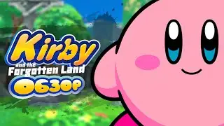 ОБЗОР KIRBY AND THE FORGOTTEN LAND | KIRBY NINTENDO SWITCH
