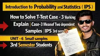 How to Solve T-Test Case -  3 Working Explain | Case-3 Mean of Two dependent Samples | IPS  3rd sem