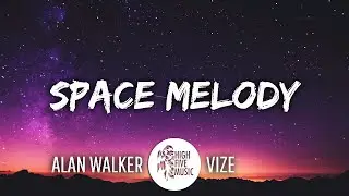 Alan Walker, VIZE - Space Melody [Tradu&ccedil;&atilde;o/Legendado] Edward Artemyev ft. Leony