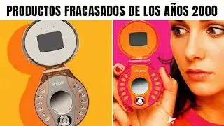 10 Productos Innovadores de los Años 2000 que Fracasaron Estrepitosamente | Parte 4