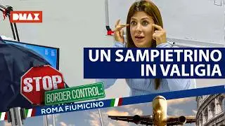 Influencer espulsa da un volo porta con se un souvenir particolare | Border Control Roma Fiumicino