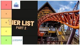 The Ultimate Roller Coaster Manufacturer Tierlist, (Part 2)