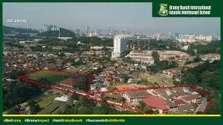 BBISKL - Brainy Bunch International Islamic Montessori School New Kuala Lumpur Campus