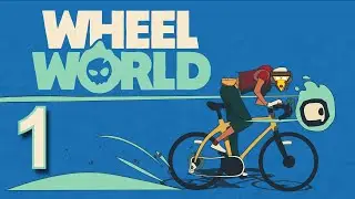 Wheel World Let's Play | The Quest for Legendary Bike Parts | Part 1