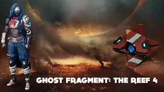 Ghost Fragment: The Reef 4 (Destiny Dead Ghost Age of Triumph)