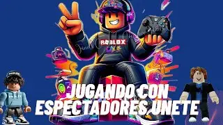 Jugando con espectadores unete