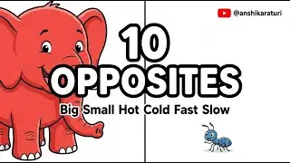 10 Opposite Words for Kids Big Small Hot Cold Fast Slow Learning | Kids Videos 2026 | Video for kids