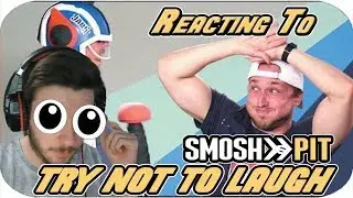 Reacting to Smoshpit TRY NOT TO LAUGH CHALLENGE #10 w/GUS JOHNSON