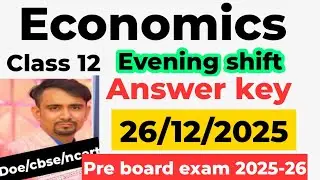 Class 12 economics answer key pre board exam 2025-26 / evening shift/ economics answer key 2025 26
