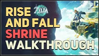 Rise And Fall Shrine Puzzle Legend of Zelda Tears of the Kingdom