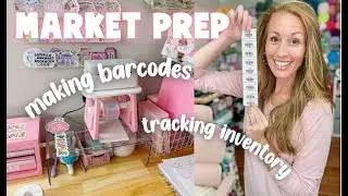 Market prep: organizing inventory with barcodes, small business studio vlog