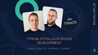 Typical pitfalls of Sylius development - Łukasz Chruściel & Mateusz Zalewski