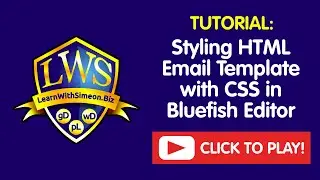 Styling HTML Email Template with CSS in Bluefish Editor | LearnWithSimeon®