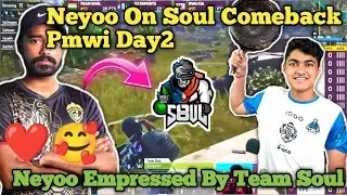 @Neyoo On Soul Comeback PMWI Day2❤️💯|@Neyoo On Soul Positioning Empressed🥰|PMWI 2022
