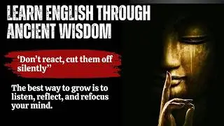 Never Trust a Silent Friend | Life-Changing Quotes for English Learners
