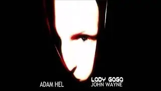 Lady Gaga - John Wayne (Cover By Adam Hel)