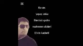 Elvin kederli bextsiz qadin