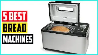 The 5 Best Bread Machines in 2021