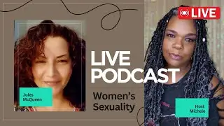 Intimate Insights: Exploring Female Sexuality with Jules McQueen