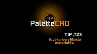 PaletteCAD TIP #23 - Szybka weryfikacja materiał&oacute;w - Program do projektowania mebli