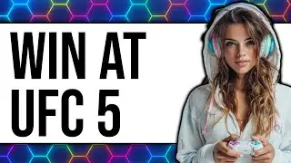 How To Win At UFC 5 (New 2025)