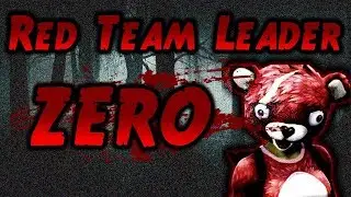 Fortnite Creepypasta: Red Team Leader Zero