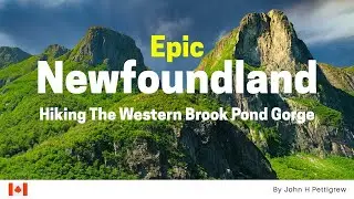 Hiking the Western Brook Pond Gorge/ Gros Morne National Park Newfoundland/Landscape Photography