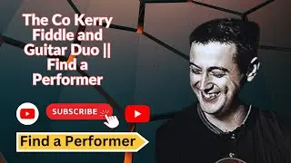The Co Kerry Fiddle and Guitar Duo || Find a Performer
