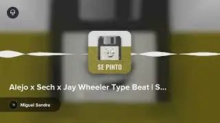 Alejo x Sech x Jay Wheeler Type Beat | SE PINTO | Am | 90 bpm | Prod Miguel Sandre by Miguel Sandre