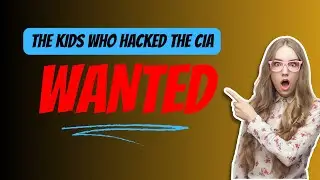 The Kids Who Hacked The CIA | CIA Hack | Cyber Security Breach | National Security
