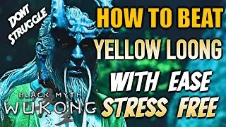 ULTRA EASY TACTIC Yellow Loong Boss Guide - Black Myth: Wukong