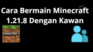 Cara Bermain Minecraft 1.21.8 Dengan Kawan &mdash; Panduan Penuh