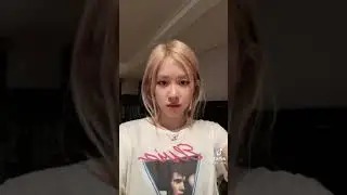 Rosé'nin yeni tiktok videosu