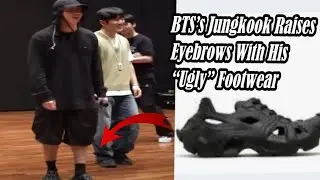 BTS Jungkook Raises Eyebrows With His &ldquo;Ugly&rdquo; Footwear, #bts #jungkook