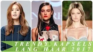 Trendy kapsels lang haar 2017