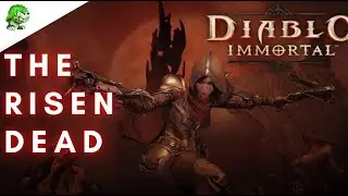 Diablo Immortal The Risen Dead