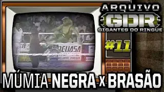 Arquivo GDR #11 | Múmia Negra vs. Brasão [TV Record - 1989]