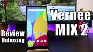 Vernee Mix 2 First Real Unboxing & Review (English)