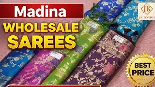 Madina Wholesale Sarees 🔥 | Best Collection at Best Price 